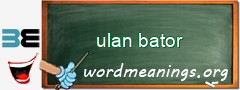 WordMeaning blackboard for ulan bator